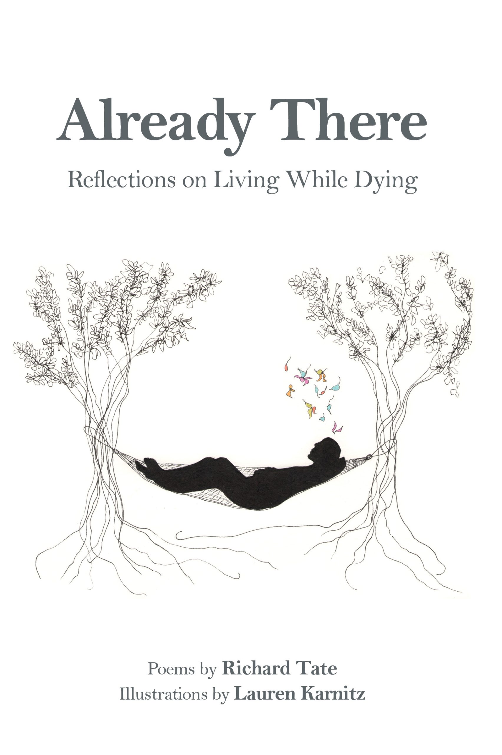 Already There: Reflections on Living While Dying featured image