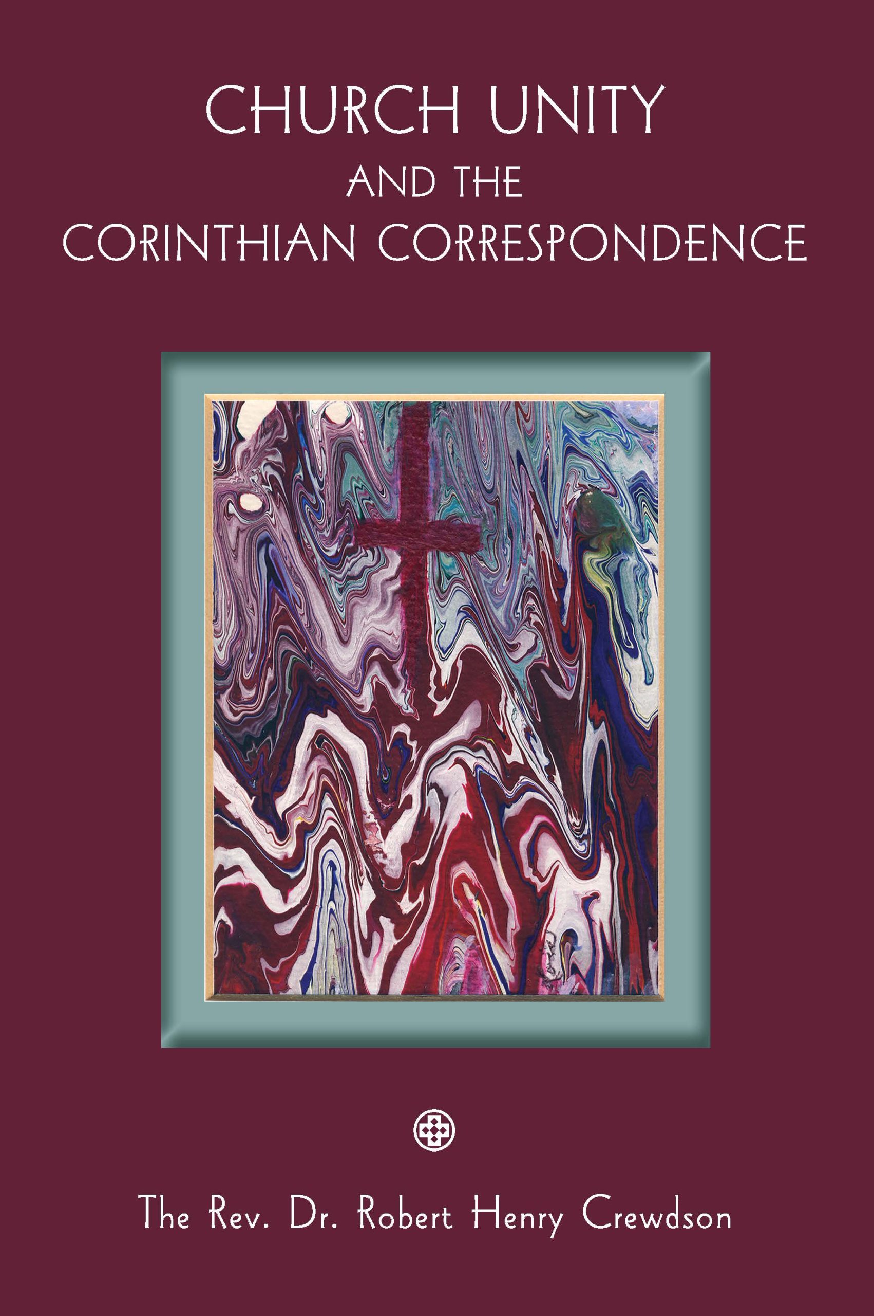 Church Unity and the Corinthian Correspondence featured image