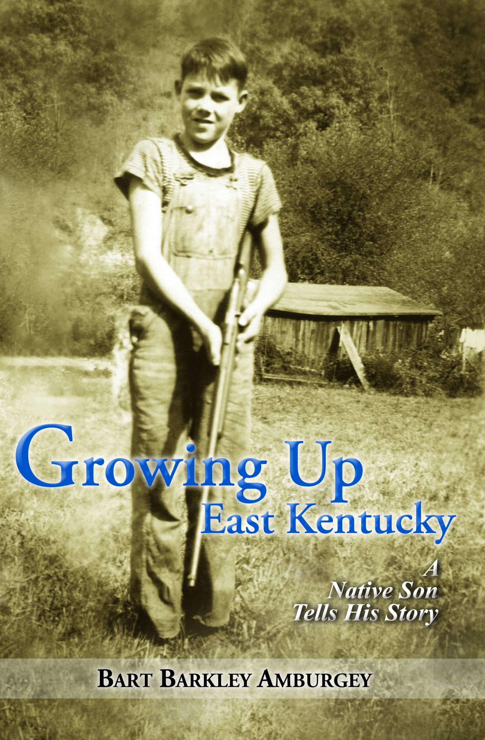 Growing Up East Kentucky: A Native Son Tells His Story featured image