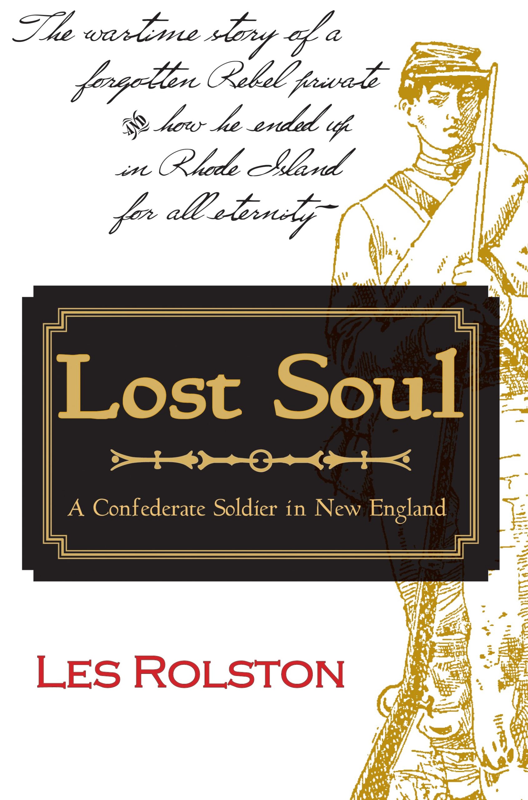 Lost Soul: A Confederate Soldier in New England featured image