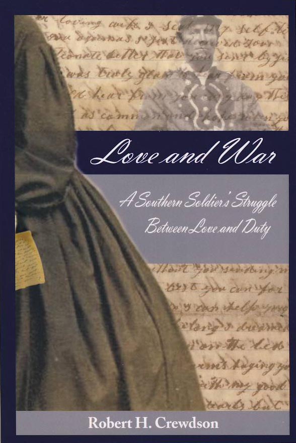 Love and War: A Southern Soldier’s Struggle Between Love and Duty featured image