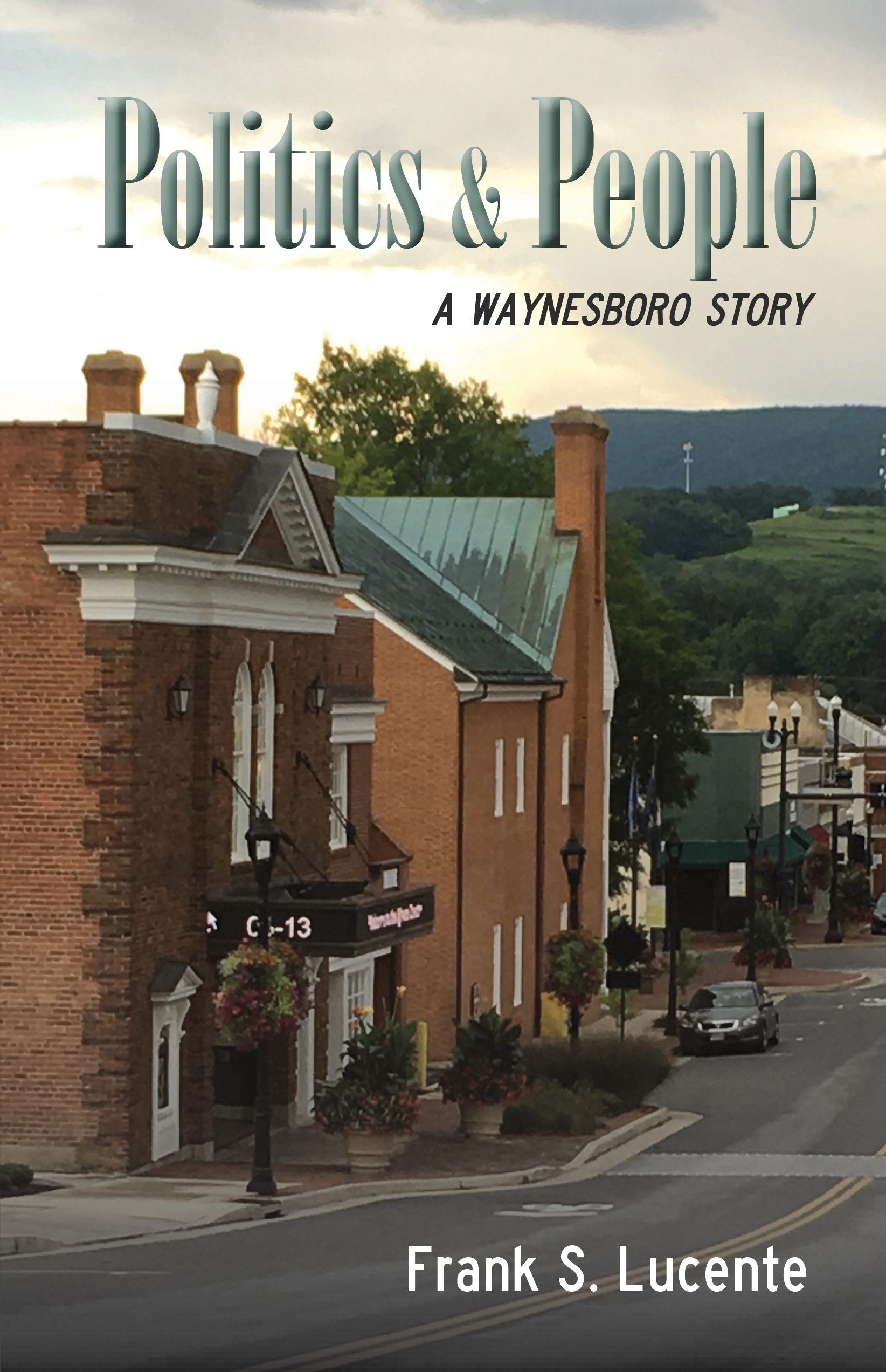 Politics & People: A Waynesboro Story
